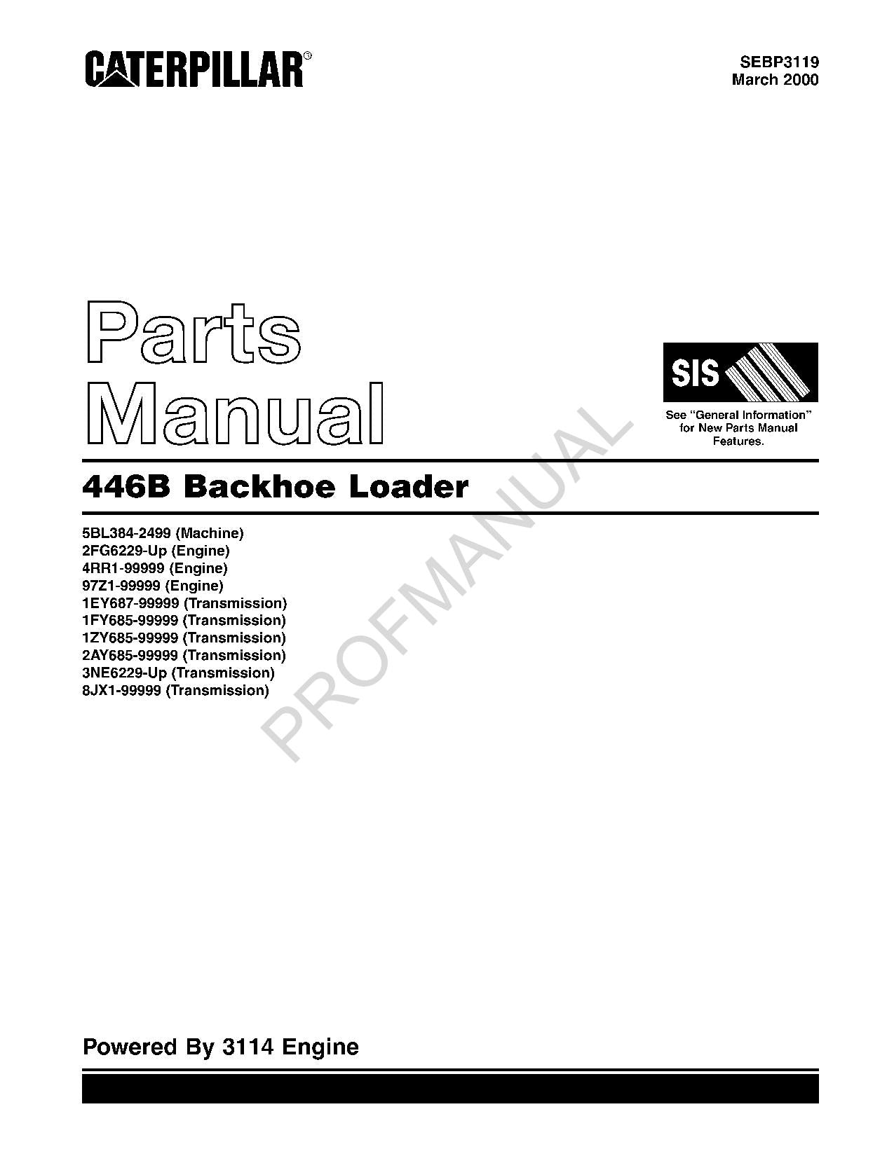 Caterpillar Cat 446B Backhoe Loader Parts Catalog Manual SEBP3119