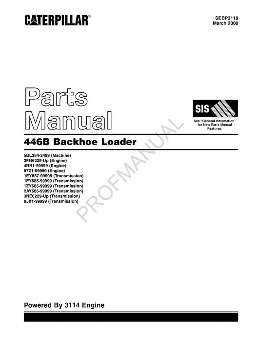 Caterpillar Cat 446B Backhoe Loader Parts Catalog Manual SEBP3119