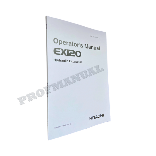 HITACHI EX120 EXCAVATOR OPERATORS MANUAL