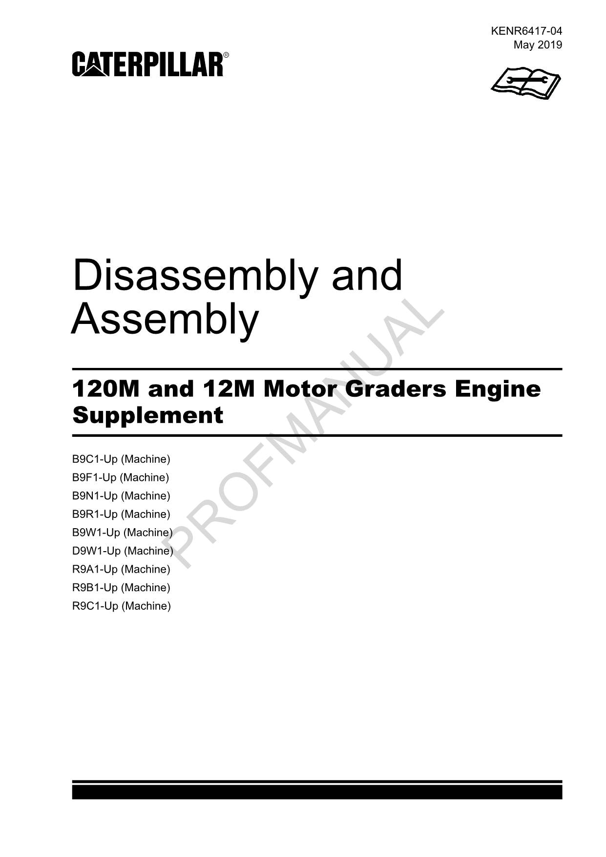 Caterpillar 120M 12M Motor GRADER Engine Suppl Disassemb Assembly Service Manual