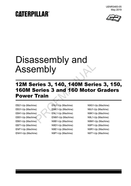 Caterpillar 12M 140 140M Ser3 160 GRADER PowerTrain Disass Assem Service Manual