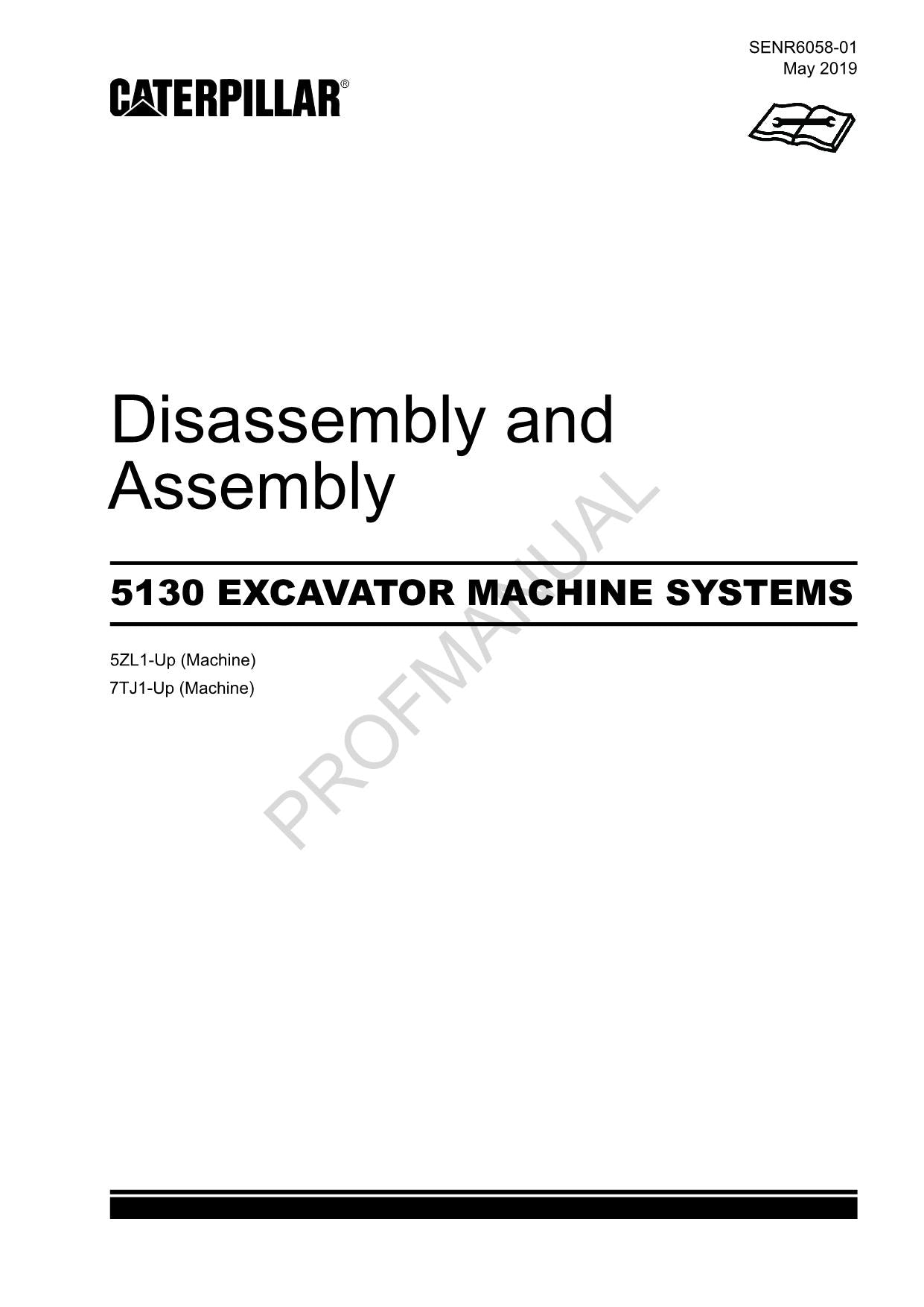 Caterpillar Cat 5130 EXCAVATOR Disassembly Assembly Manual – PROFMANUAL