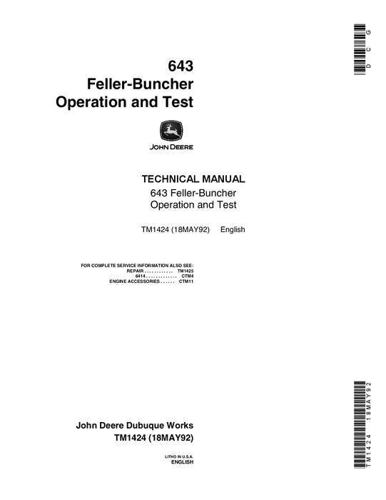 JOHN DEERE 643 WHEELED FELLER BUNCHER OPERATION TEST TECHNICAL MANUAL