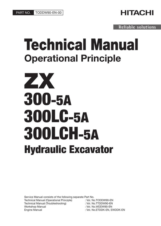 Hitachi ZX300-5A ZX300LC-5A ZX300LCH-5A Excavator Operat Principl Service manual