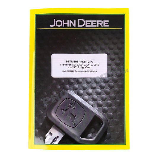 JOHN DEERE 5215 5315 5415 5515 5515 TRAKTEUR HIGHCROP BETRIEBSANLEITUNG #1