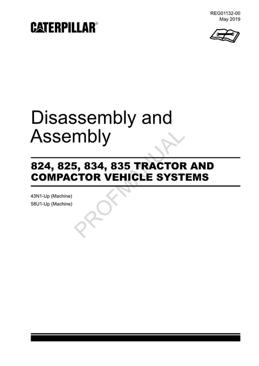 Caterpillar 824 825 834 835 TRACTOR VEHICLE SYSTEM Disassem Assem Service Manual