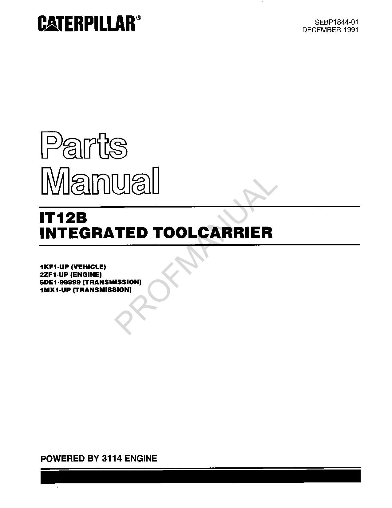 Caterpillar Cat IT12B Integrated Toolcarrier Parts Catalog Manual SEBP1844