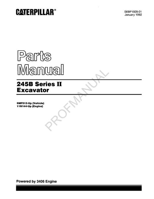 Caterpillar 245B Series II Excavator Parts Catalog Manual 11N144-Up 6MF513-Up