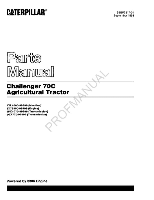 Caterpillar Challenger 70C Agricultural Tractor Parts Catalog Manual SEBP2317