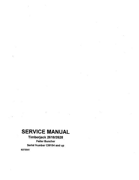 JOHN DEERE 2618 2628 TRACKED FELLER BUNCHER SERVICE MANUAL s-n CI9154-CE9028