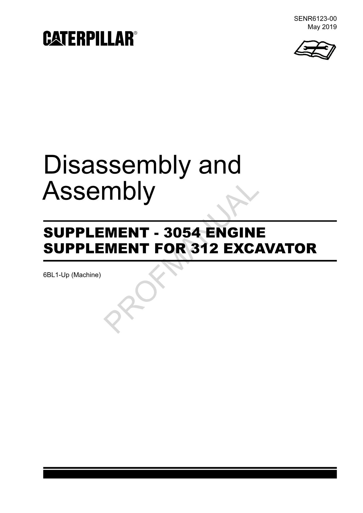 Caterpillar SUPPLEMENT 3054 ENGINE 312 EXCAVATOR Disassembly Assembly Manual