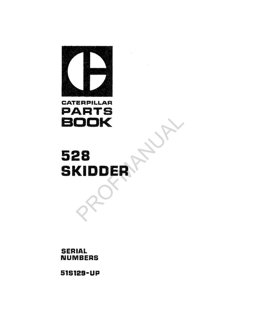 Caterpillar Cat 528 Skidder Parts Catalog Manual SEBP1032