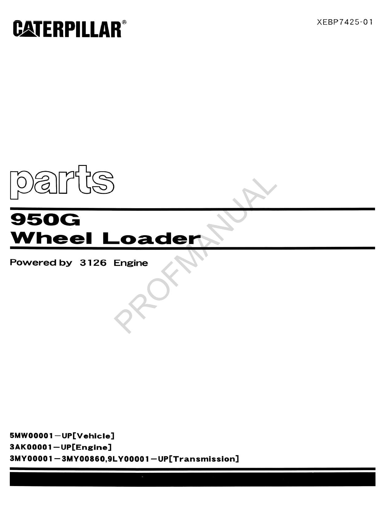 Caterpillar 950G Wheel Loader powered 3126 Engine Parts Catalog Manual XEBP7425