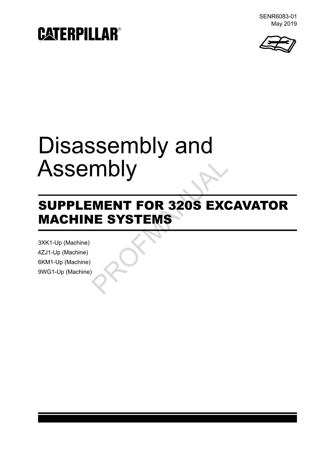 Caterpillar SUPPLEMENT 320S EXCAVATOR MACHINE SYSTEM Disassembly Assembly Manual