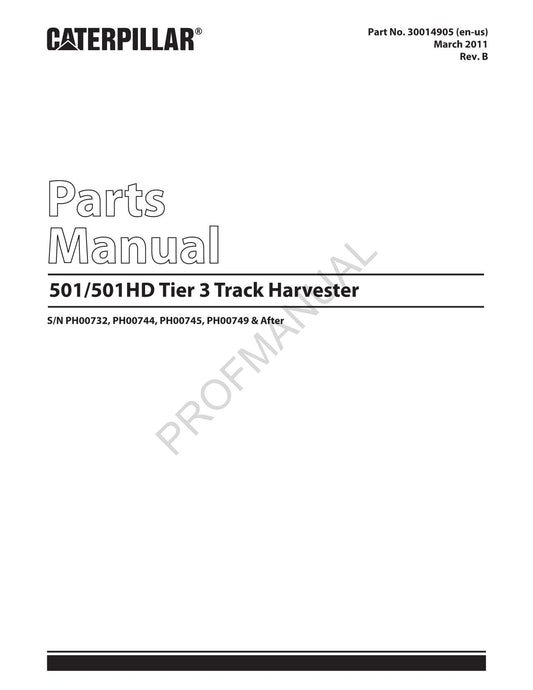 Caterpillar 501 501HD Tier 3 Track Harvester Parts Catalog Manual