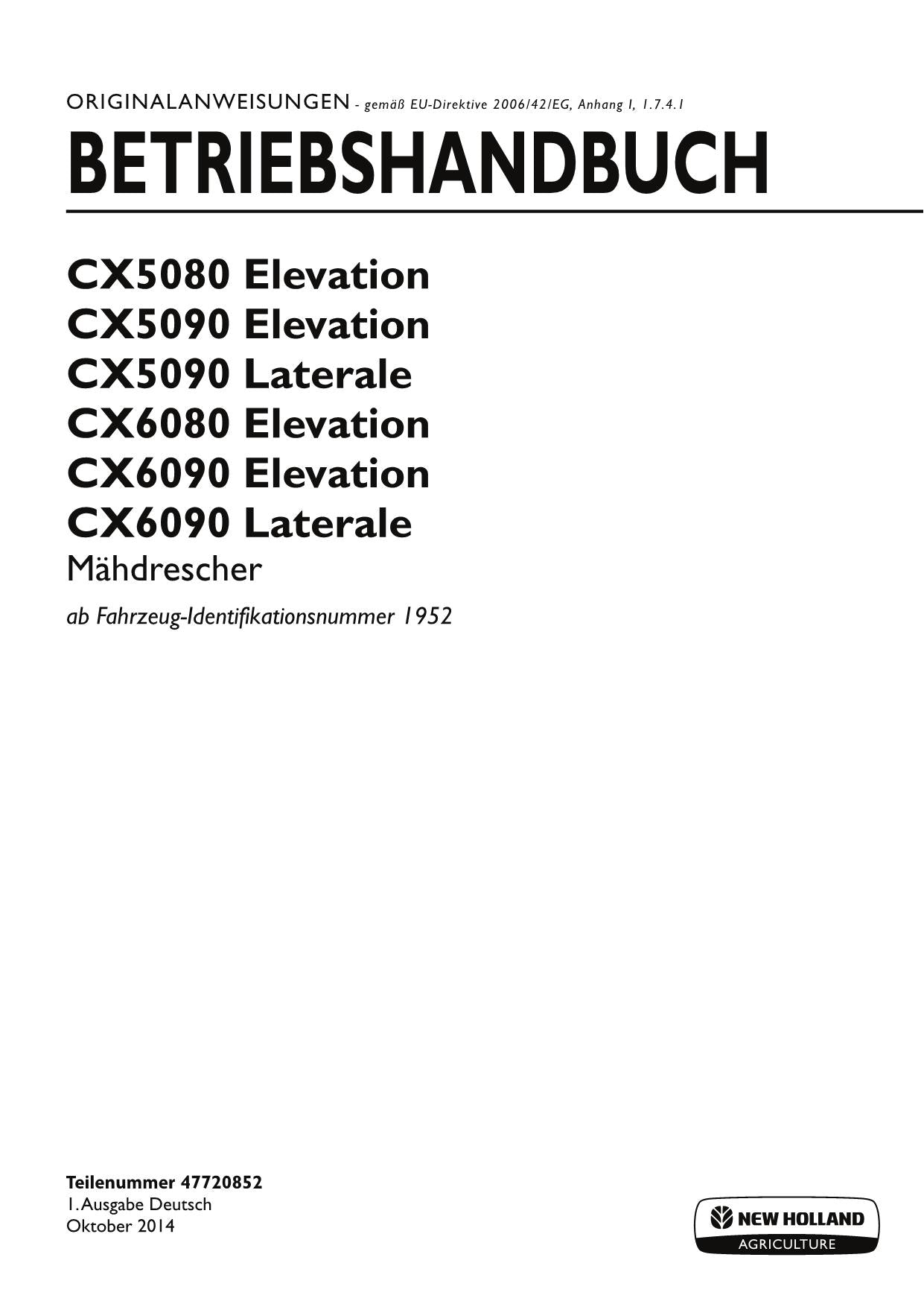 New Holland CX5080 CX6080 CX5090 Elevation Mähdrescher Betriebsanleitung 1952