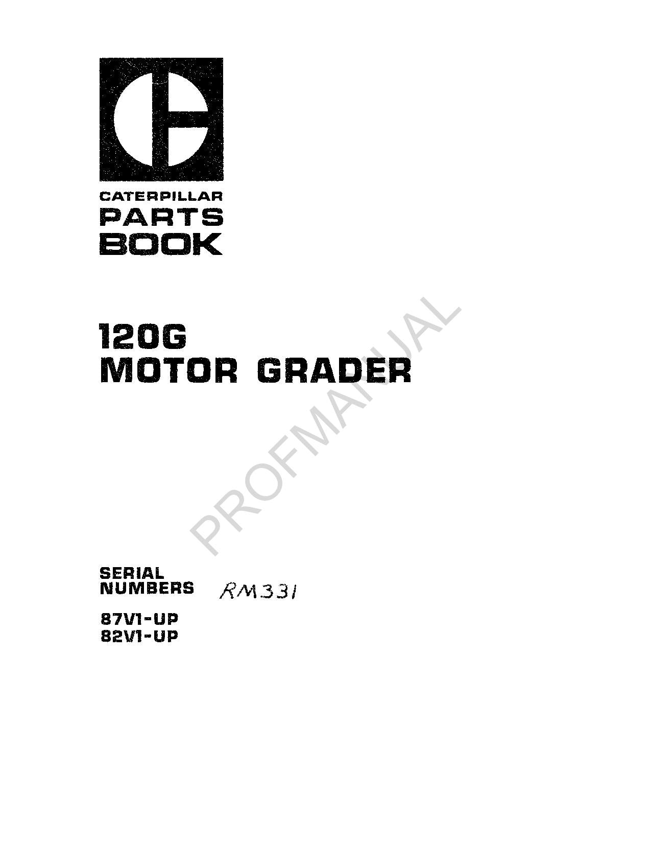 Caterpillar Cat 120G Motor Grader Parts Catalog Manual UEG0878S