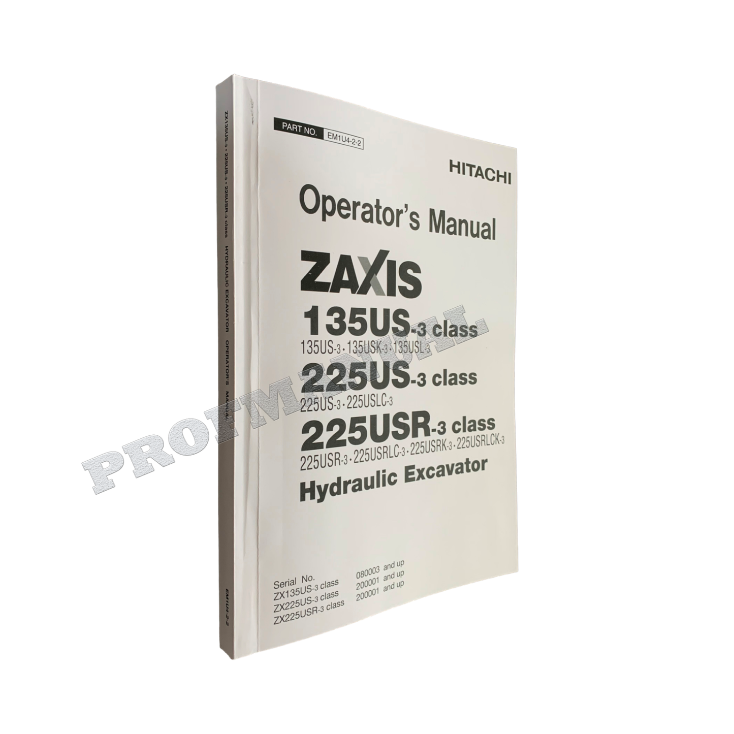 HITACHI ZAXIS ZX 135US-3 225US-3 225USR-3 EXCAVATOR OPERATORS MANUAL