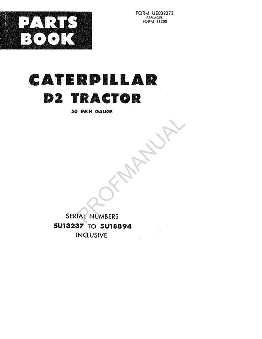 Catalogue de pièces détachées pour tracteur Caterpillar Cat D2, manuel ser 5U13237-18894