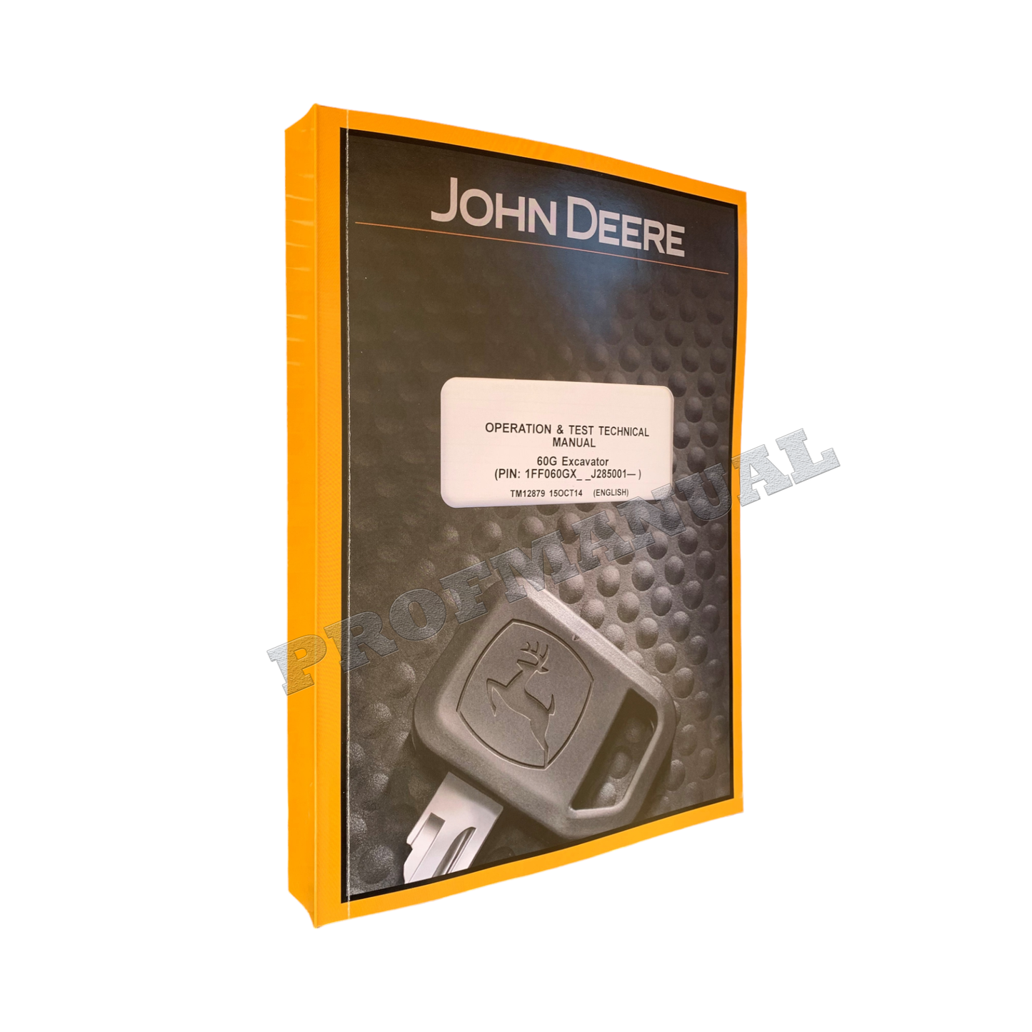 JOHN DEERE 60G EXCAVATOR OPERATION TEST SERVICE TECHNICAL MANUAL TM12879 +BONUS!