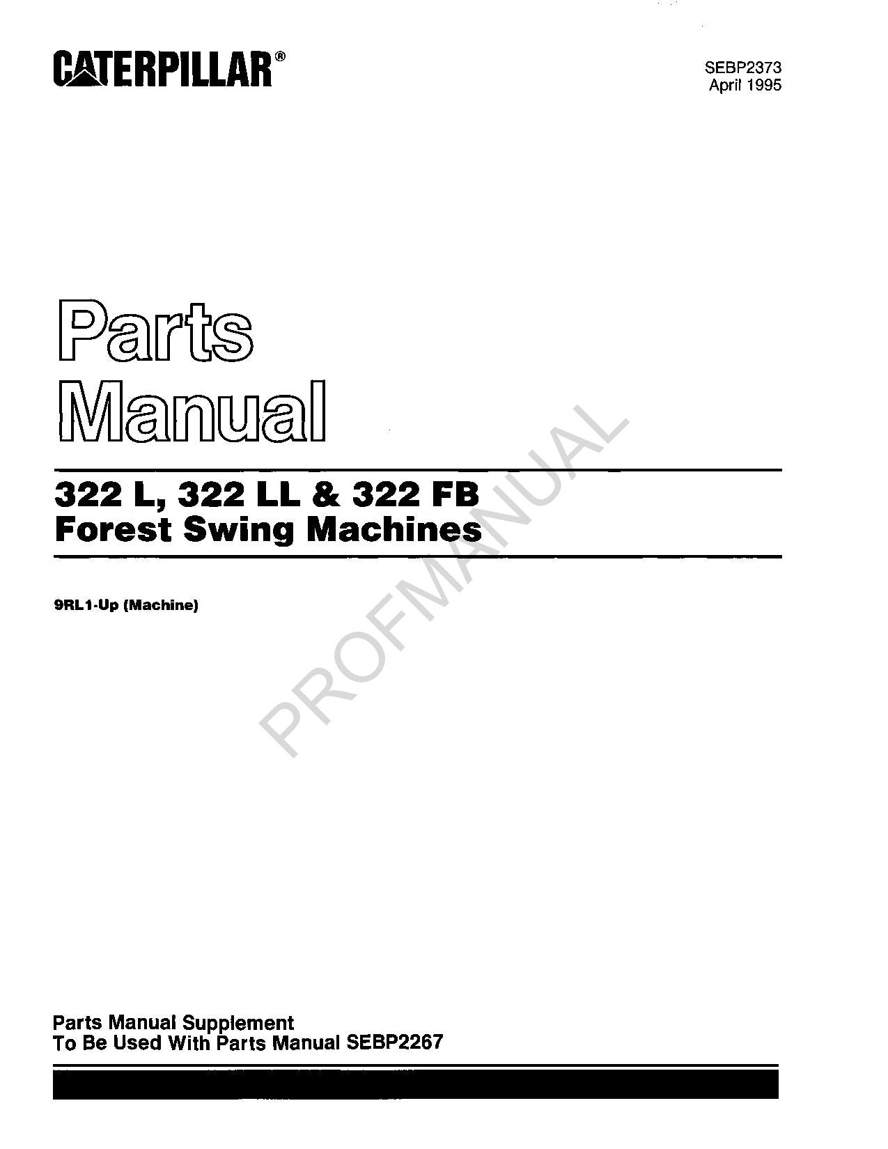 Caterpillar 322 L 322 LL 322 FB Wald Swing Maschine Teile Katalog Handbuch