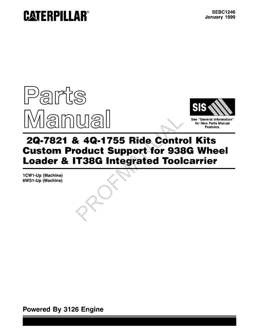 Caterpillar 2Q 7821 4Q 1755 938G Loader IT38G Toolcarrier Parts Catalog Manual