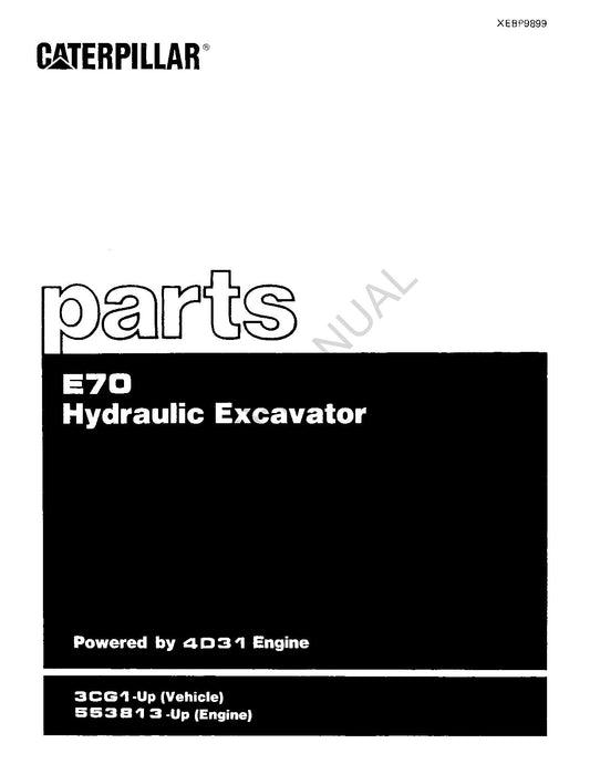 Caterpillar Cat E70 Hydraulic Excavator Parts Catalog Manual 3CG1-Up 553813-Up