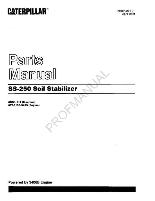 Caterpillar Cat SS 250 Soil Stabilizer Parts Catalog Manual KEBP0064