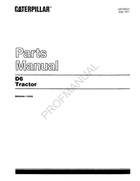 Catalogue de pièces détachées pour tracteur Caterpillar Cat D6, manuel ser 8U6444-11045