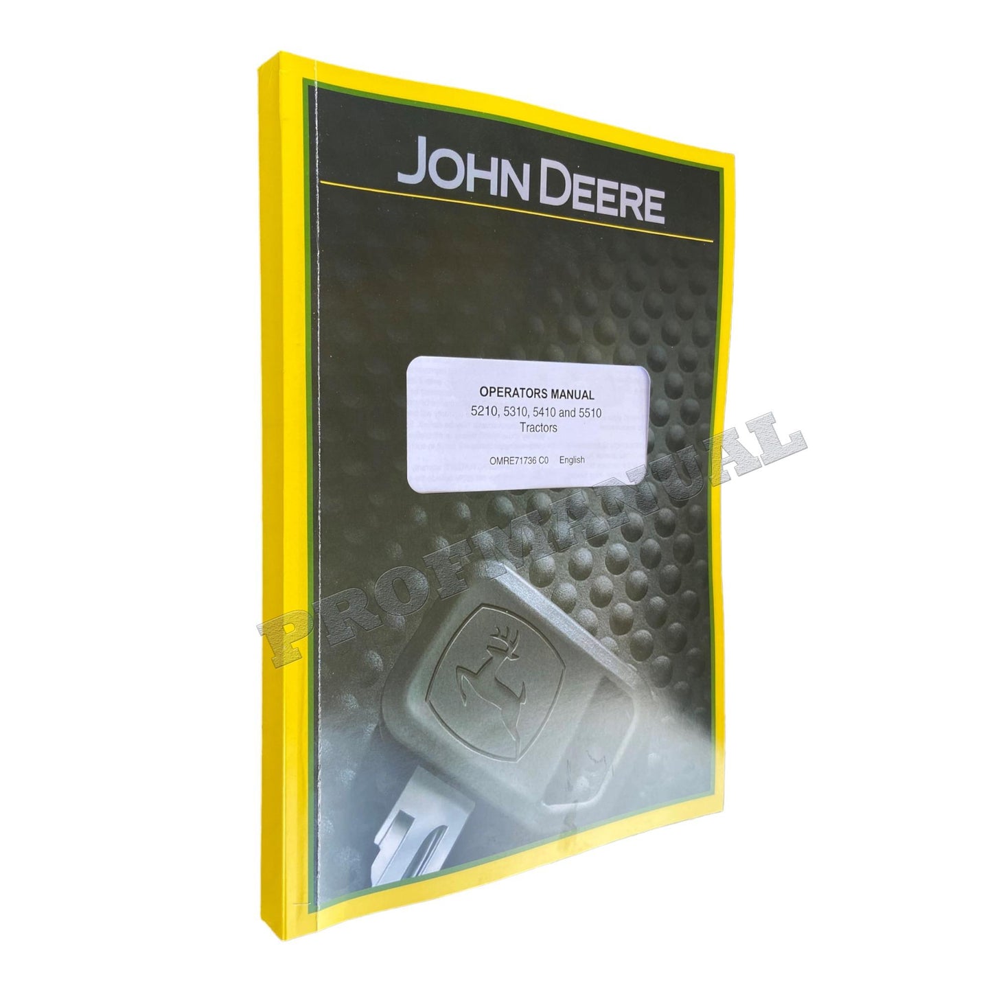 MANUEL D'UTILISATION DU TRACTEUR JOHN DEERE 5210 5310 5410 5510