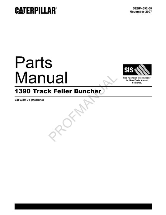 Caterpillar Cat 1390 Track Feller Buncher Parts Catalog Manual ser B3F2310-Up