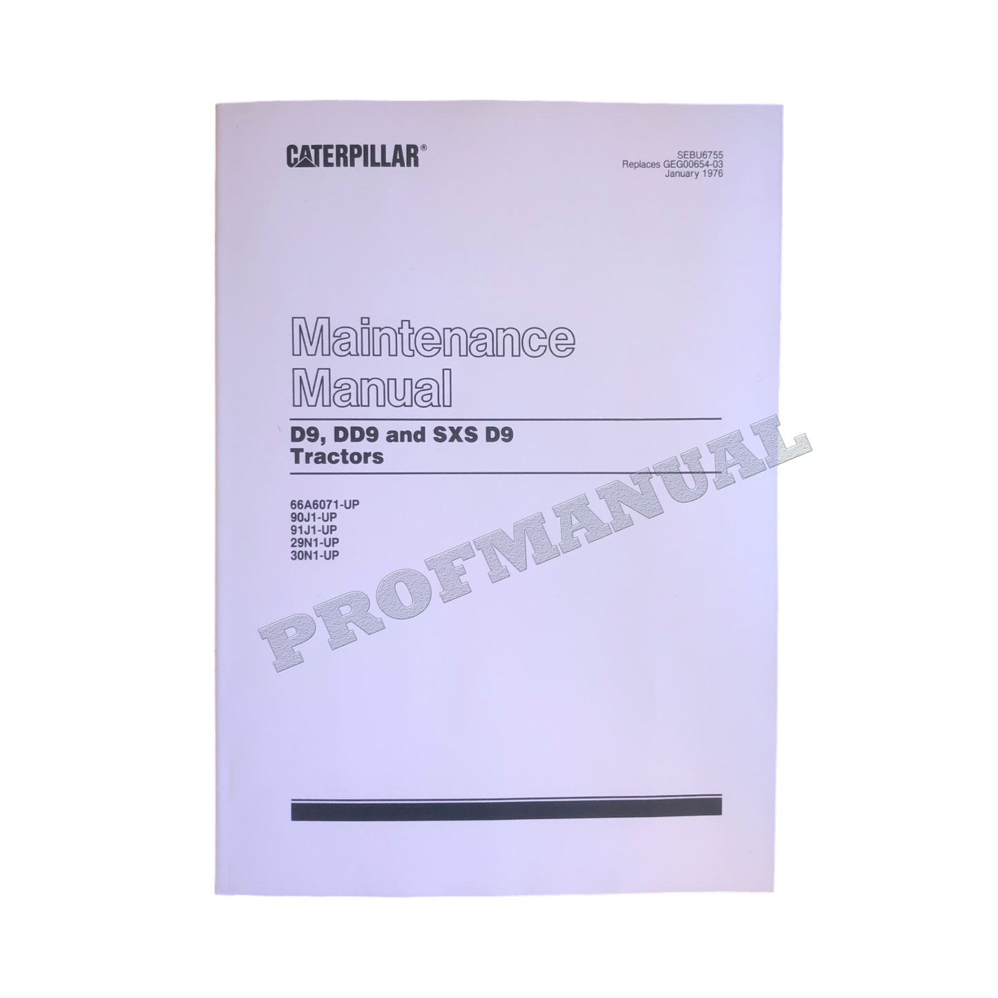 Caterpillar D9 DD9 SXS D9 Tractor Maintenance Manual 1-76