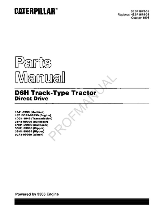 Catalogue de pièces détachées pour tracteur à chenilles Caterpillar D6H à entraînement direct, manuel SEBP1679