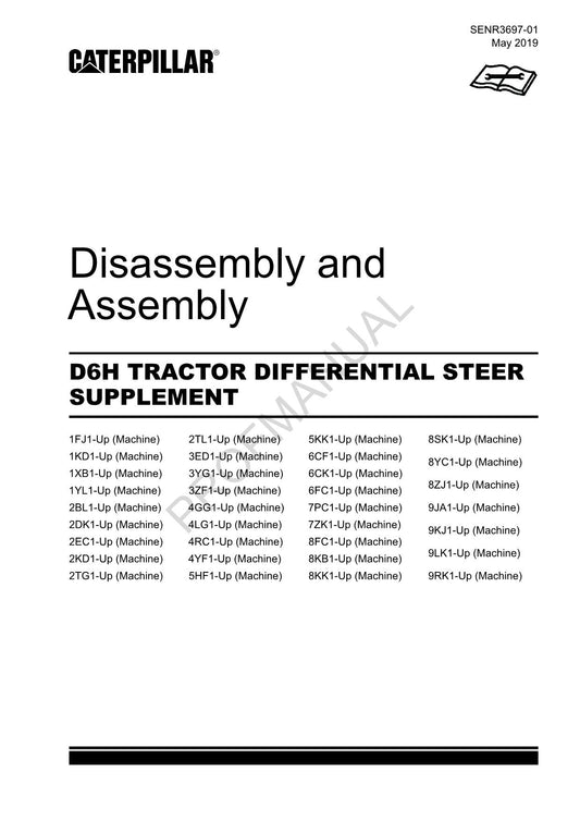 Caterpillar CAT D6H TRACTOR DIFFERENTIAL STEER SUPPL Manual Disassembly Assembly