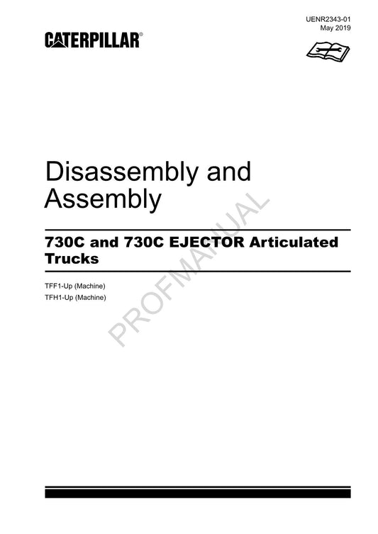 Caterpillar 730C 730C EJECTOR Articulated TRUCK Disassembly Assem Service Manual