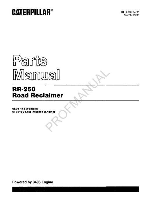 Caterpillar RR 250 Road Reclaimer Parts Catalog Manual ser 6ED1 113 6TB3156Up