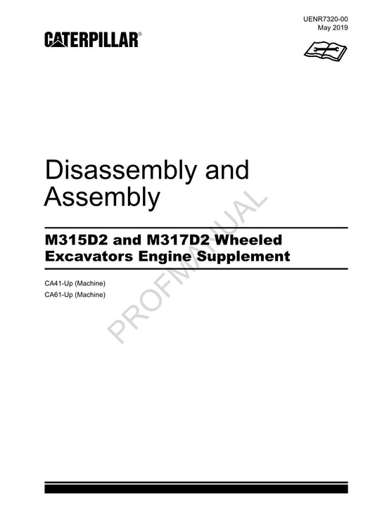 Caterpillar M315D2 M317D2 Baggermotor-Zubehör, Demontage und Montage, Wartungshandbuch