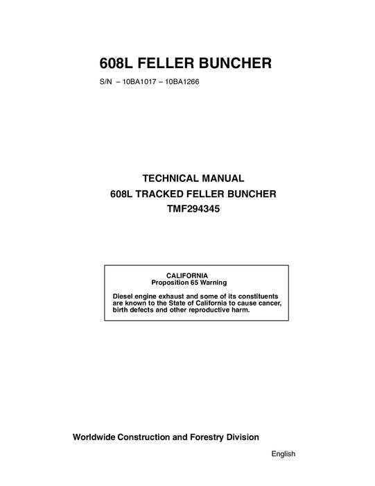 JOHN DEERE 608L TRACKED FELLER BUNCHER SERVICE MANUAL s-n 10BA1017-10BA1266