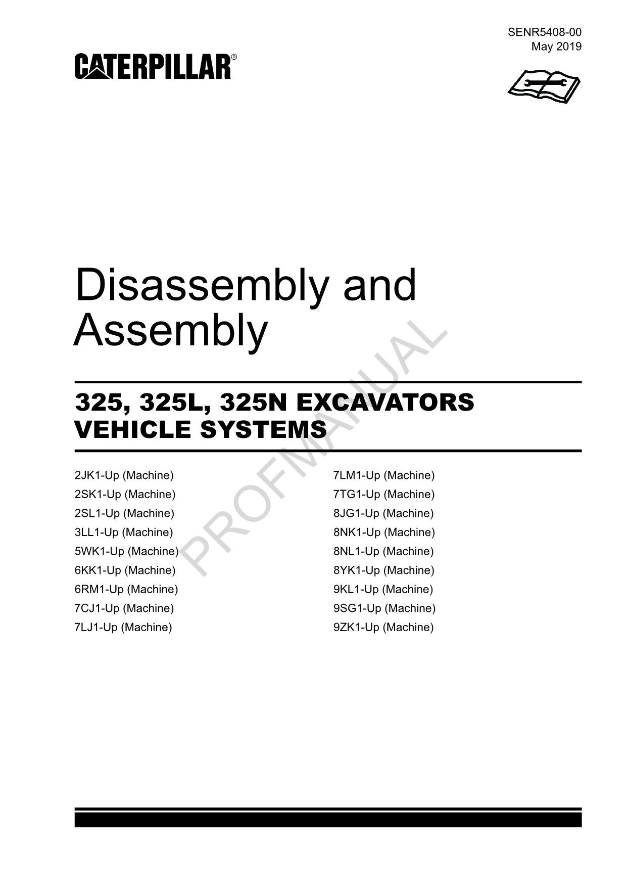 Caterpillar 325 325L 325N EXCAVATOR VEHICLE SYSTEM Disassembly Assembly Manual