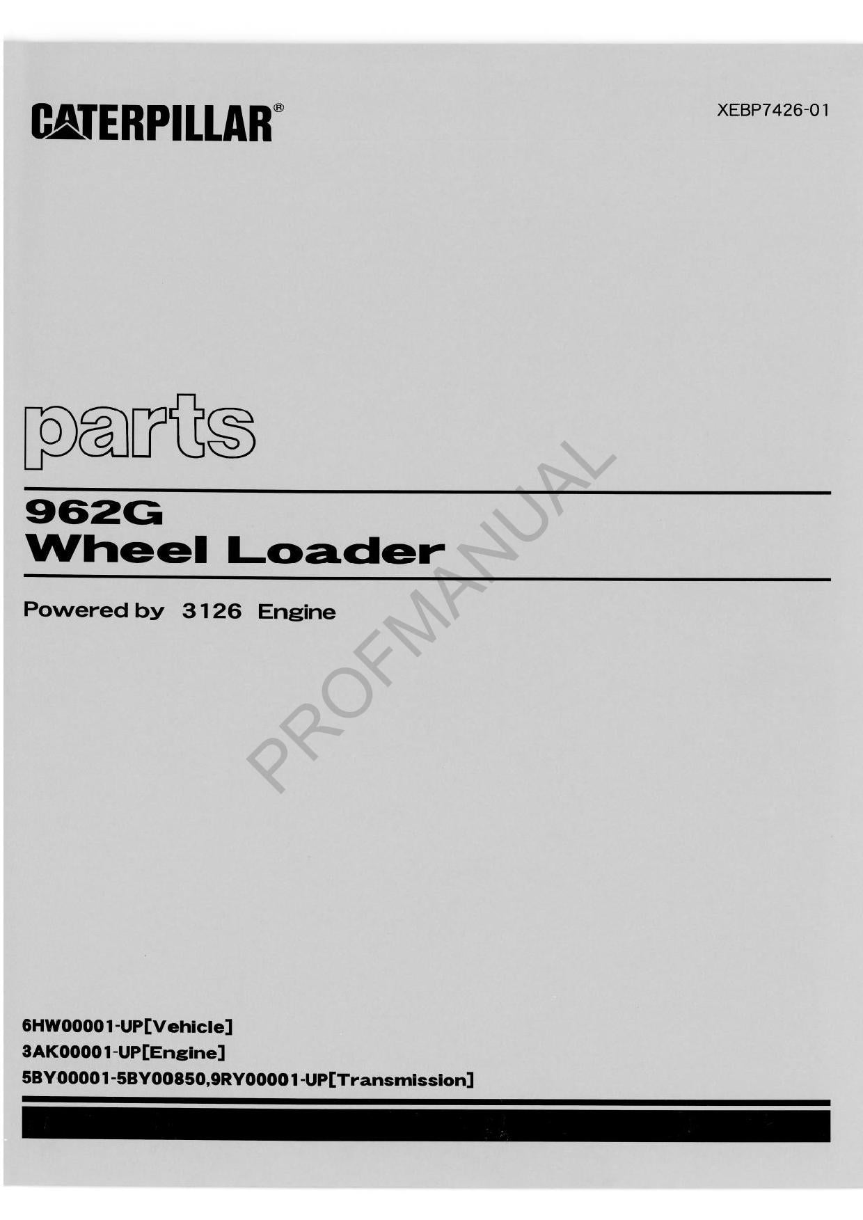 Caterpillar Cat 962G Wheel Loader Parts Catalog Manual XEBP7426