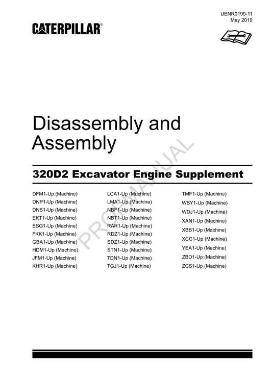 Caterpillar Cat 320D2 Excavator Engine Supplement Disassembly Assembly Manual