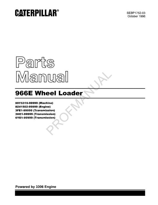 Caterpillar Cat 966E Wheel Loader Parts Catalog Manual SEBP1752