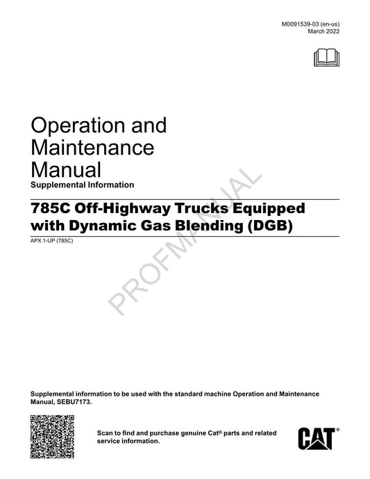 Caterpillar 785C Off Highway Truck Equip DGB Suppl Operators Maintenance Manual