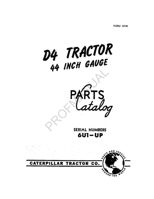 Caterpillar Cat D4 Tractor 44 Inch Gauge Parts Catalog Manual ser 6U1-Up