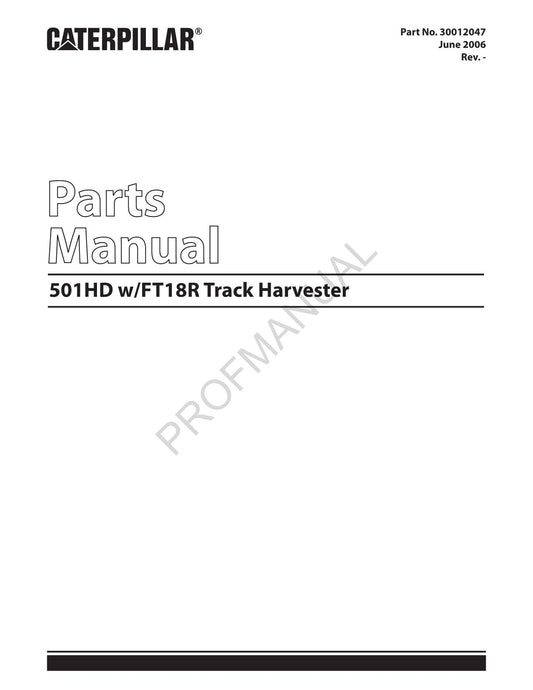 Caterpillar 501HD Tier 2 Track Harvester FT18R Head Parts Catalog Manual