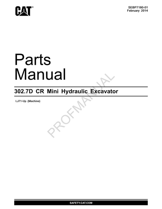 Caterpillar Cat 302.7D CR Mini Hydraulic Excavator Parts Catalog Manual LJ71-Up