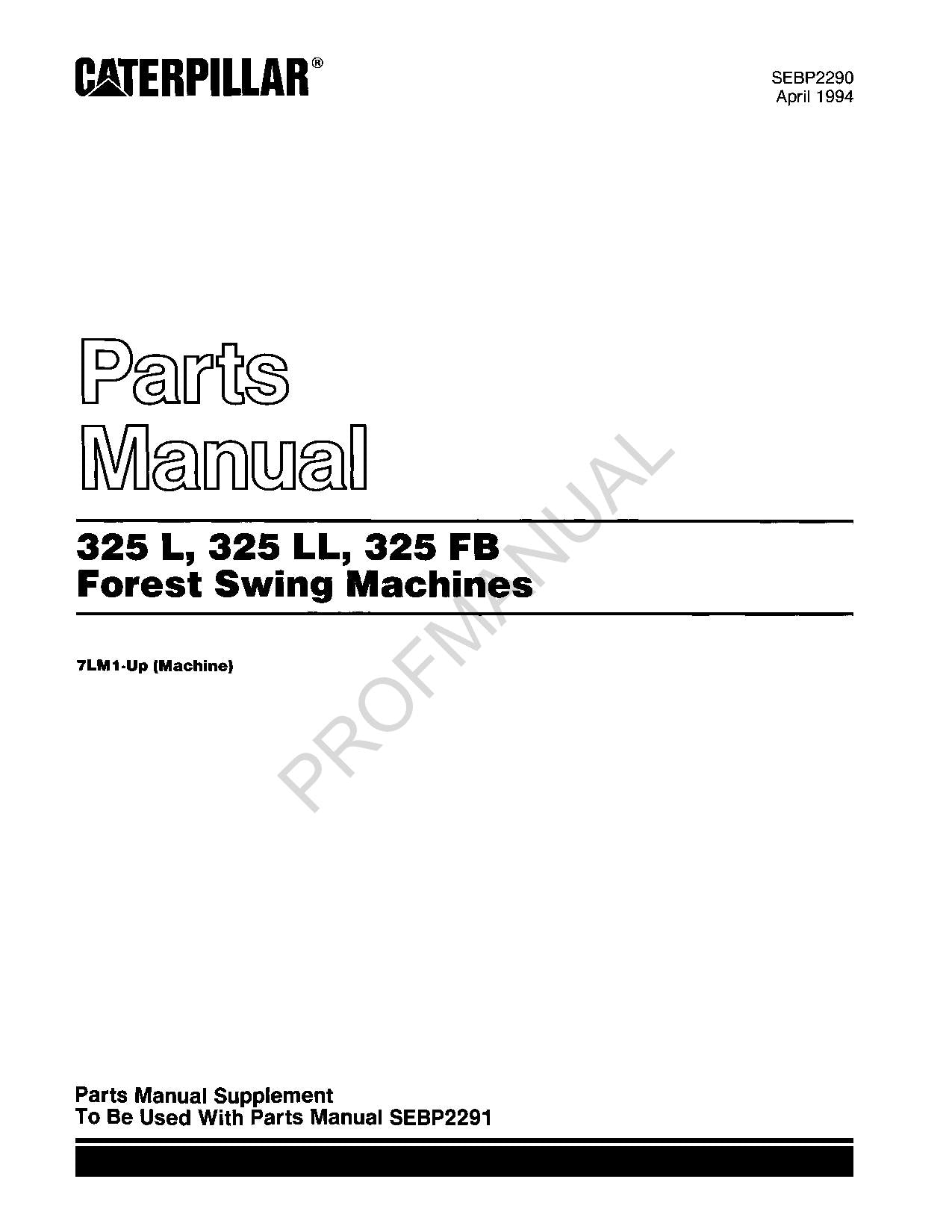 Catalogue de pièces détachées pour engins forestiers pivotants Caterpillar 325 L 325 LL 325 FB