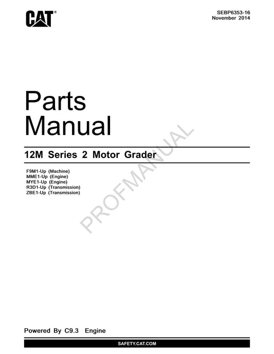 Caterpillar Cat 12M Series 2 Motor Grader Parts Catalog Manual SEBP6353