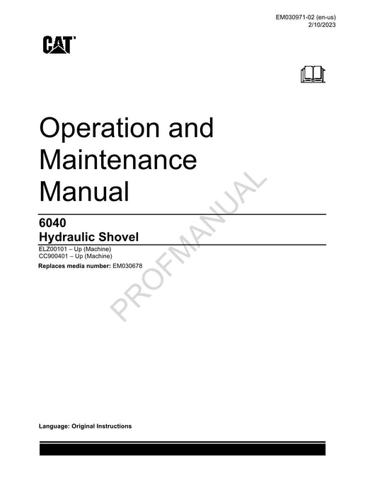 Caterpillar 6040-C32-CAMP-SIL-MDG1 replace EM030678 OPERATORS MAINTENANCE MANUAL