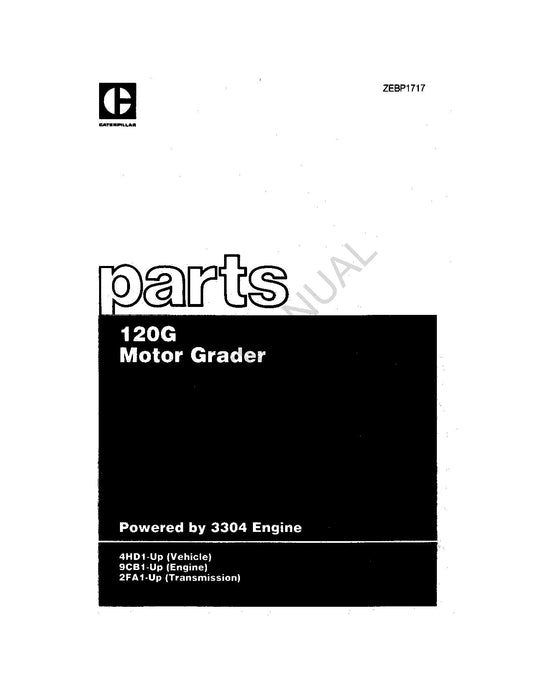 Caterpillar Cat 120G Motor Grader Parts Catalog Manual ZEBP1717